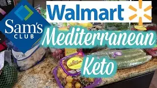 SAM'S CLUB & WALMART GROCERY HAUL | MEDITERRANEAN DIET