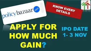 Policybazaar IPO Review & Details &ndash;Paisabazaar & PB FinTech Limited IPO Apply Or Not By Trade Target