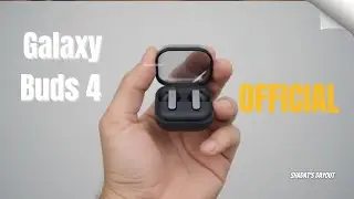 Samsung Galaxy Buds 4 First Look - IT's finally HERE
