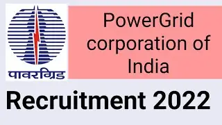 power grid corporation of india new vacancy 2022 | power grid corporation of India recruitment 2022