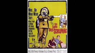 The Earth Dies Screaming 1964 British Sci Fi Classic