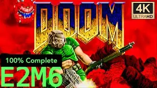 둠 리마스터 100% 공략 E2M6 Halls of the Damned / DOOM 4K ReMastered 100% Complete E2M6 Halls of the Damned