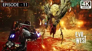 WHAT DID I JUST PLAY?! | Playing Evil West - 4K | Evil West (CO-OP) Gameplay [Ep- 11] HINDI