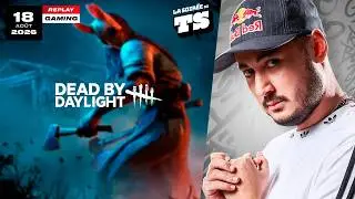 LA SOIRÉE DU TS SUR DEAD BY DAYLIGHT ! - Live Complet GOTAGA