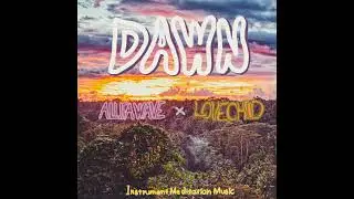 Alufa Wave - Dawn ft Lovechild