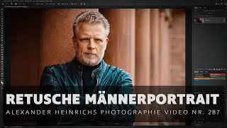 Retusche Männerportraits - ah-photo Video 287