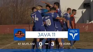 KF MURLANI 0-3 FK VORA / KATEGORIA E DYTË / JAVA 11 / 11.02.2023