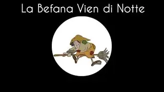 La Befana trullall&agrave; con testo completo