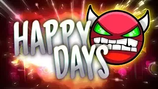 Geometry Dash (2.1) (Demon) Happy Days By OverZero - Gmd Sheguey