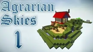 Minecraft FTB: Agrarian Skies #01 - Первые шаги