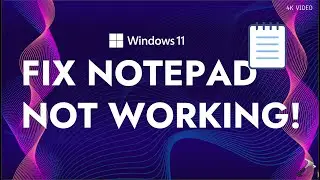 Исправление проблемы с работой Блокнота в Windows 11 (руководство 2024)