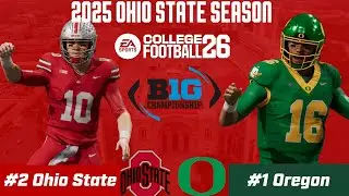The 2025 Big Ten Championship Game: 2025 Ohio State Football Season| #2 Ohio State vs #1 Oregon