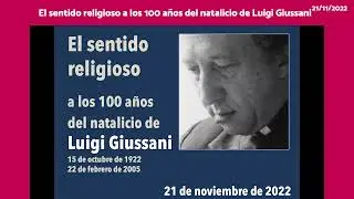 WEBINAR: El sentido religioso a los 100 años del natalicio de Luigi Giussani