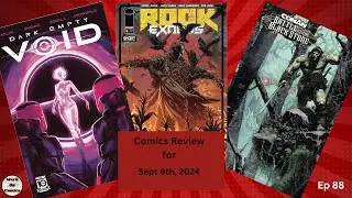 Mark on Comics - Reviews for Sept 9th, 2024 - Ep 89
