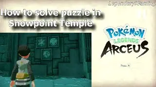 Pokemon Legends: Arceus - How to Solve Statue Puzzle in Snowpoint Temple