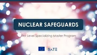 First Level Specializing Master Program on Nuclear Safeguards