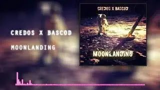 Credos X Bascod - Moonlanding