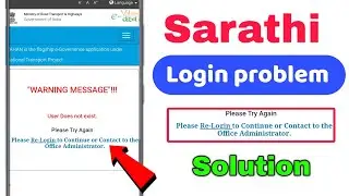 WARNING MESSAGE Sarthi | Please Re-Login to Continue or Contact to The office Administrator