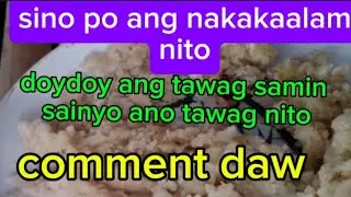 Doydoy man tawag samin nito at may niluto pa akong manok jan