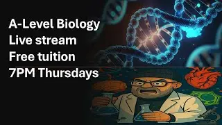A-Level Biology Free tuition LIVESTREAM NUMBER 1 Nucleotides