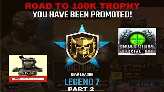 PVP - Road to 100K Trophy Legend 7 Part 2 sniper strike : special ops ( iOS & Android )