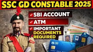 Ssc gd constable 2025 SBI ACCOUNT ATM PASSBOOK IMPORTANT DOCUMENTS REQUIRED #sscgd2025 