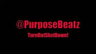FREE BEAT @PRODUCED BY @PURPOSEBEATZ #TTSD!