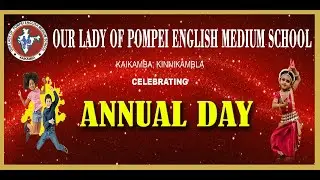 Annual Day and Christmas Celebration  | 23-12-2025 | Our Lady Of Pompei School, Kaikamba