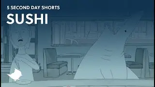 SUSHI by Tyler Rice - Titmouse 5 Second Day