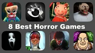 8 Best Horror Games: Freaky Clown Town Mystery,R.I.P,Piggy and Chungus Party Escape,Scary Granny...
