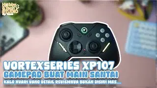 VortexSeries XP107 – Gamepad buat Main Santai