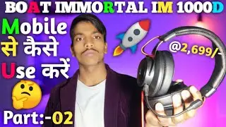 🎧Boat immortal im 1000d mobile se kaise connect kare | boAt Immortal 1000D Gaming Headphone #boat