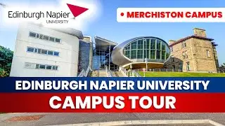 Edinburgh Napier University Campus Tour | Merchiston Campus | Napier University UK