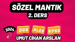2024 SÖZEL MANTIK - 2. DERS (KPSS - ALES - DGS) #sözelmantık #kpsstürkçe #ales #dgstayfa