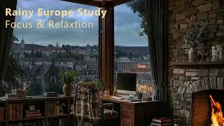 Cozy Rainy European Village Study Room 🌧️ Fireplace Ambience for Focus & Relaxation