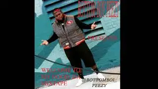 BOTTOM BOY PEEZY 
