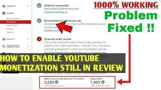 How to Enable Youtube Monetization still in review 2019|Montiztion Enble k lye YouTube ko kese bole?