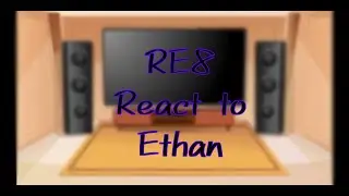 RE8 React to Ethan and some Ethan×Heisenberg Tik Toks, Video (I'm New) =)