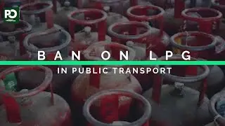 Sindh Govt Bans use of LPG in Public Transport Vehicles | Pakistan Observer