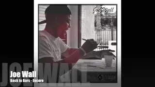 Joe Wall - Encore