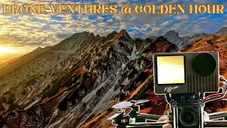 GOLDEN HOUR | a DRONE - VENTURE