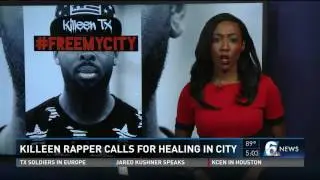 Killeen rapper calls for healing in city