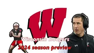 Wisconsin Badgers football 2024 preview