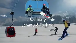 Gulmarg-Kashmir's snowy wonderland || Gondola Ride, Skiing & Snow Boarding || Ep 1