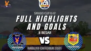 MAYOMA 3-0 MUTIARA I Full Highlights Extended And Goals Sango cup U-17