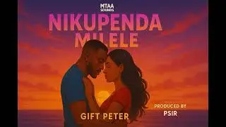 Nakupenda Milele- Psir(Mtaa Sounds)
