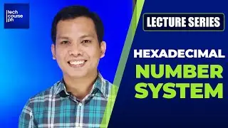 Hexadecimal Number System (4/4) | Computer Basics Lecture Series