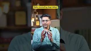 NEET 2025 States Counselling Delay #neet2025