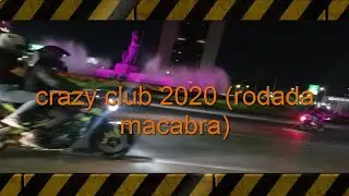 Rodada macabra Crazy club 2020 (Halloween)