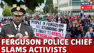 Ferguson Officer 'Fighting For His Life' After Michael Brown Protest, Police Chief Says | Live |N18G
